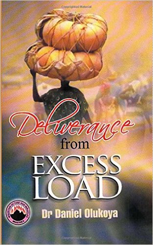 Deliverance From Excess Load PB - D K Olukoya